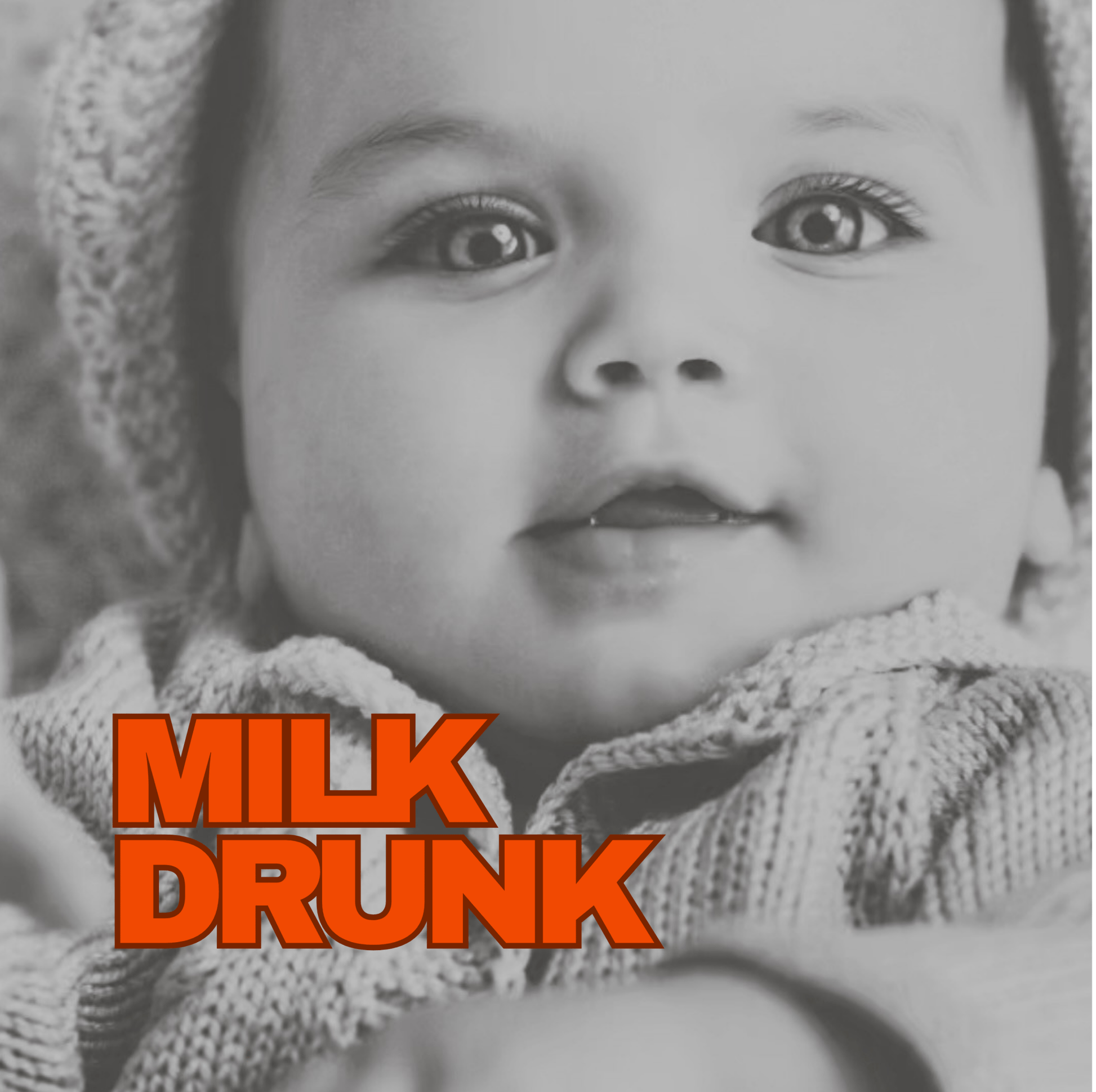 Milk Drunk - gifted.